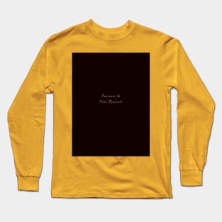 Toujours et Pour Toujours. Always and Forever in French Long Sleeve T-Shirt